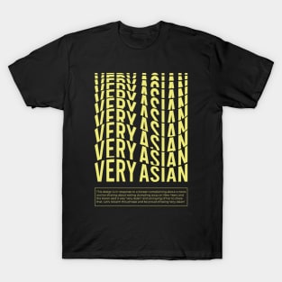 Very Asian - Stop Racism T-Shirt